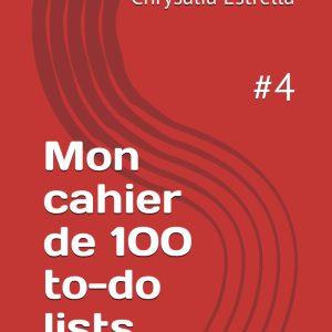 Mon cahier de 100 to-do lists: #4