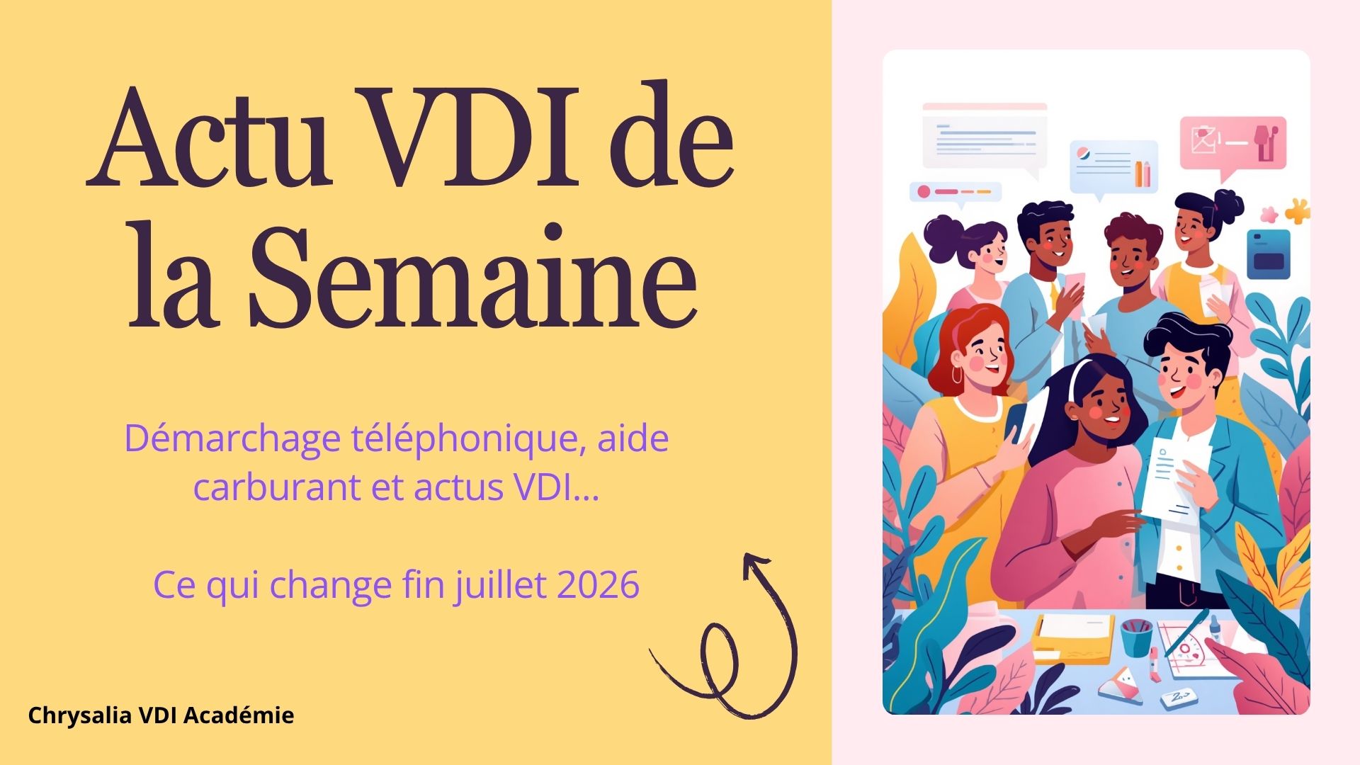 Démarchage téléphonique, aide carburant et actus VDI : ce qui change fin juillet 2026